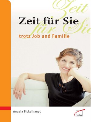 cover image of Zeit für Sie trotz Job und Familie